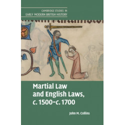 Martial Law and English Laws, c.1500–c.1700