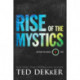 Rise of the Mystics