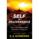 Self–Deliverance – How to Gain Victory over the Powers of Darkness: How to Gain Victory over the Powers of Darkness