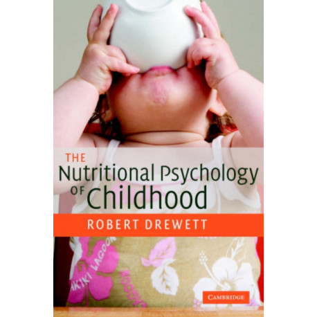 The Nutritional Psychology of Childhood