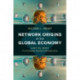 Network Origins of the Global Economy: East vs. West in a Complex Systems Perspective