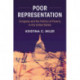 Poor Representation: Congress and the Politics of Poverty in the United States