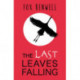 The Last Leaves Falling