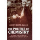 The Politics of Chemistry: Science and Power in Twentieth-Century Spain