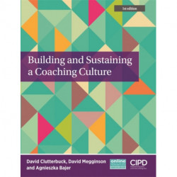 Building and Sustaining a Coaching Culture
