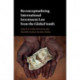 Reconceptualizing International Investment Law from the Global South