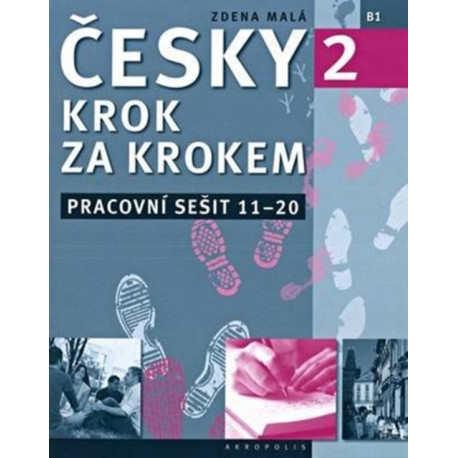 New Czech Step-by-Step 2. Workbook 2 - lessons 11-20