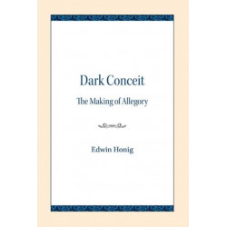 Dark Conceit: The Making of Allegory
