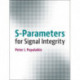 S-Parameters for Signal Integrity