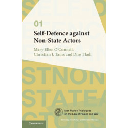 Self-Defence against Non-State Actors: Volume 1