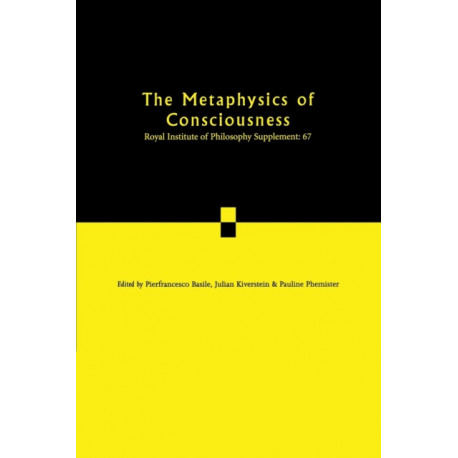 The Metaphysics of Consciousness