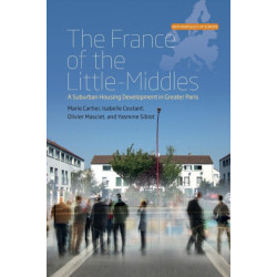 The France of the Little-Middles: A Suburban Housing Development in Greater Paris