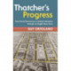 Thatcher's Progress: From Social Democracy to Market Liberalism through an English New Town