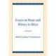 Essays on Music and History in Africa