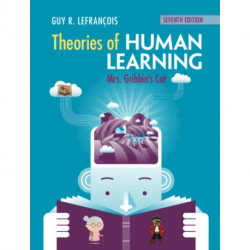 Theories of Human Learning: Mrs Gribbin's Cat