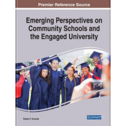 Emerging Perspectives on Community Schools and the Engaged University