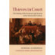Thieves in Court: The Making of the German Legal System in the Nineteenth Century
