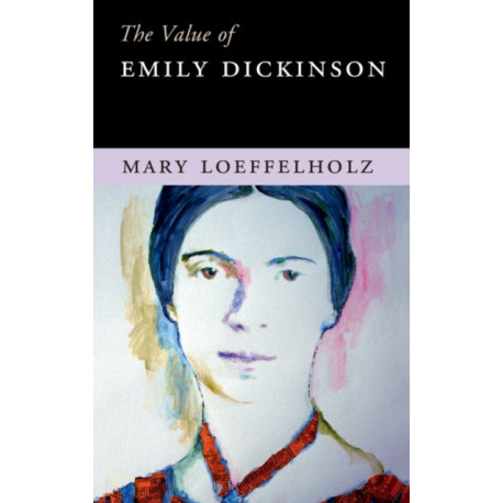 The Value of Emily Dickinson