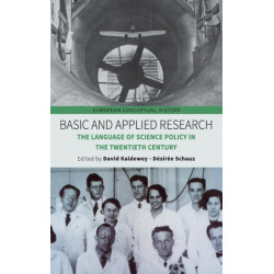 Basic and Applied Research: The Language of Science Policy in the Twentieth Century