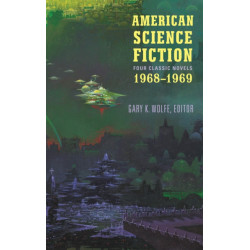 American Science Fiction: Four Classic Novels 1968-1969 (LOA -322): Past Master / Picnic on Paradise / Nova / Emphyrio