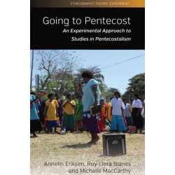 Going to Pentecost: An Experimental Approach to Studies in Pentecostalism