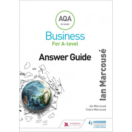AQA Business for A Level (Marcouse) Answer Guide