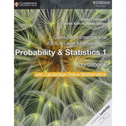 Cambridge International AS & A Level Mathematics Probability & Statistics 1 Coursebook with Cambridge Online Mathematics (2 Years)