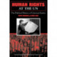 Human Rights at the UN: The Political History of Universal Justice