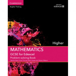 GCSE Mathematics for Edexcel Higher Problem-solving Book