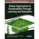 Global Approaches to Sustainability Through Learning and Education