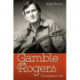 Gamble Rogers: A Troubadour's Life