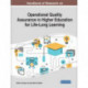 Handbook of Research on Operational Quality Assurance in Higher Education for Life-Long Learning