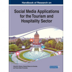 Handbook of Research on Social Media Applications for the Tourism and Hospitality Sector