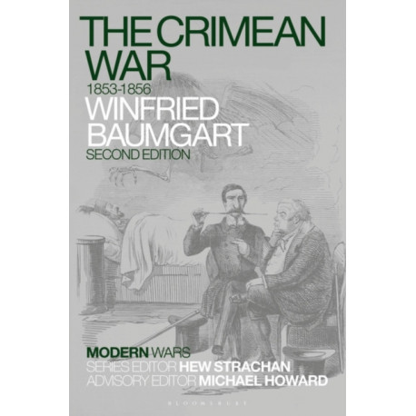 The Crimean War: 1853-1856