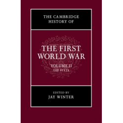 The Cambridge History of the First World War
