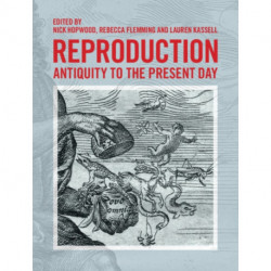Reproduction: Antiquity to the Present Day