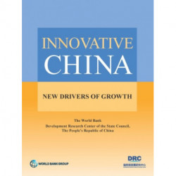 Innovative China: New Drivers of Growth