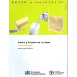 Leche y Productos Lacteos, Comision FAO/OMS del Codex Alimentarius - Segunda edicion.