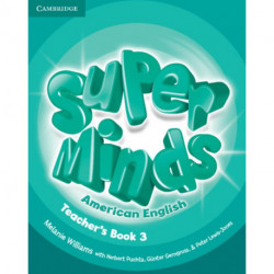 Super Minds American English Level 3 Teacher's Book