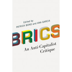 BRICS: An Anti-Capitalist Critique