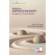 Mindful Hypnotherapy: The Basics for Clinical Practice