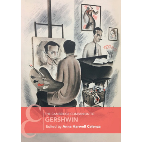 The Cambridge Companion to Gershwin