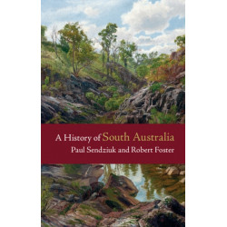 A History of South Australia