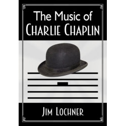 The Music of Charlie Chaplin