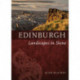 Edinburgh: Landscapes in Stone