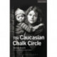 The Caucasian Chalk Circle