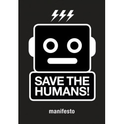 Save the Humans: How to Survive