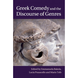 Greek Comedy and the Discourse of Genres