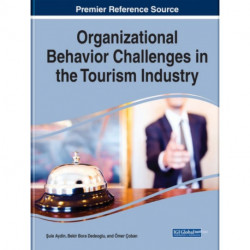 Organizational Behavior Challenges in the Tourism Industry