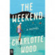 The Weekend: A Novel